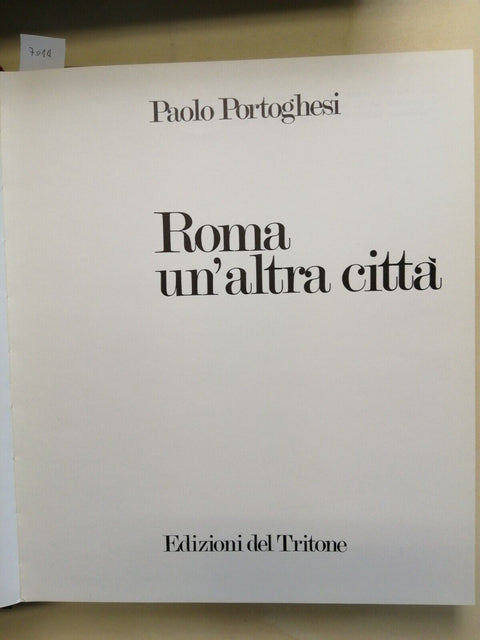PAOLO PORTOGHESI - ROMA Un'altra citt 1969 Edizioni del Tritone FOTOGRAFIA