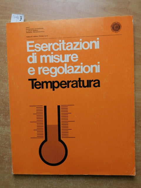 Esercitazioni di misure e regolazione - Temperatura - FPCT Vallecchi (5743j