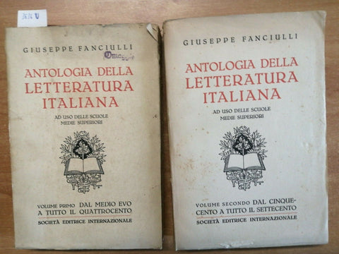 GIUSEPPE FANCIULLI - ANTOLOGIA DELLA LETTERATURA ITALIANA 1937 SEI 2 VOL.(3