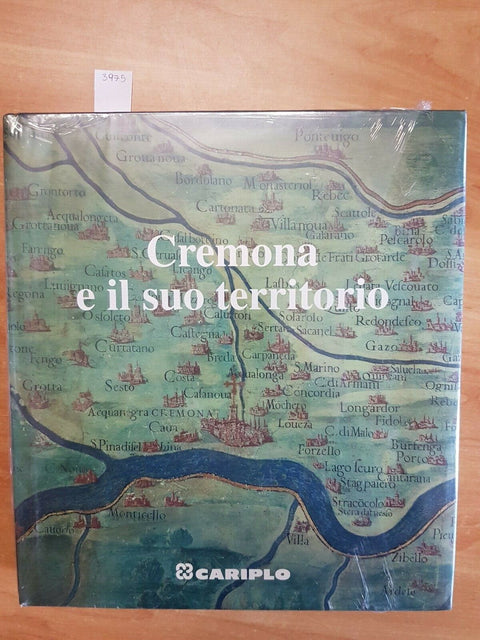 CREMONA E IL SUO TERRITORIO - RUMI COVA - 1998 CARIPLO crema soncino