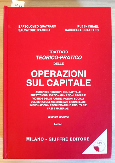 Trattato teorico-pratico delle operazioni sul capitale TOMO 1 Giuffr 2001