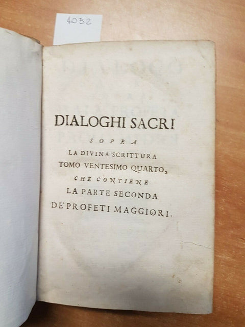 DIALOGO SACRO SOPRA ISAIA E GEREMIA PROFETA 1735 PAOLO MEDICI 4 TOMI IN 1 (