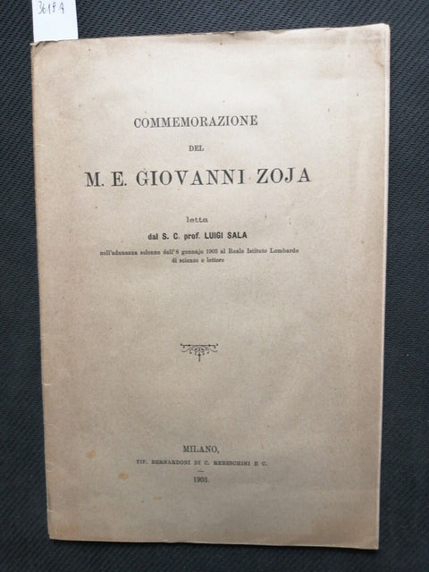 COMMEMORAZIONE DEL M.E. GIOANNI ZOJA letta da Luigi Sala - 1903 - Milano (3