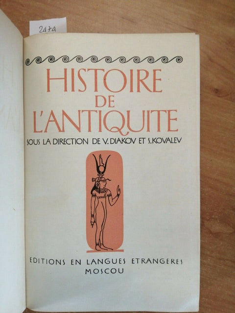 HISTOIRE DE L'ANTIQUITE - DIAKOV KOVALEV - RILEGATO E ILLUSTRATO - OTTIMO