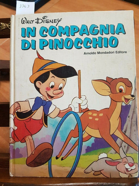 LIBRO - IN COMPAGNIA DI PINOCCHIO - WALT DISNEY - MONDADORI 1975 - 1ED. (3