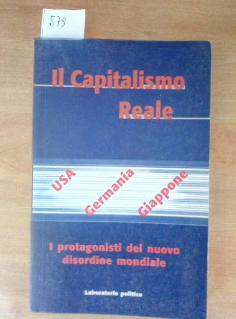 IL CAPITALISMO REALE 1995 I PROTAGONISTI DEL NUOVO DISORDINE MONDIALE (579