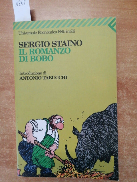 IL ROMANZO DI BOBO - SERGIO STAINO 1ED. FELTRINELLI 2001 FUMETTI POLITICA(