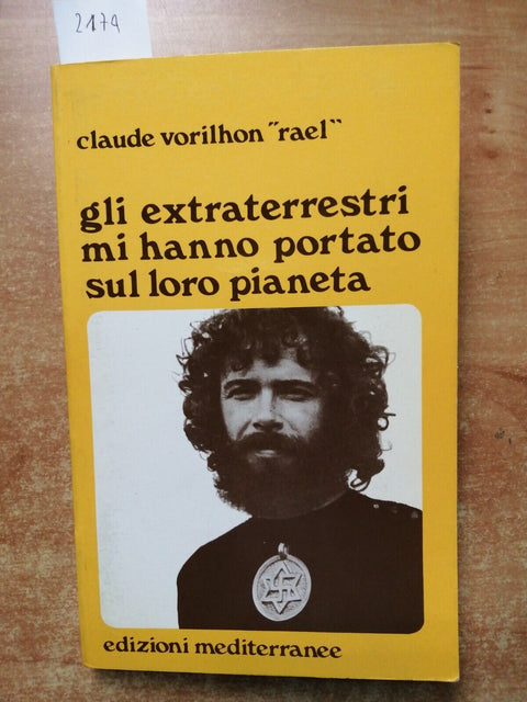GLI EXTRATERRESTRI MI HANNO PORTATO SUL LORO PIANETA 1985 Vorilhon "rael" (