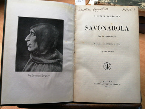 GIUSEPPE SCHNITZER - SAVONAROLA - BIOGRAFIA - TREVES - 1931 - VOLUME 1 - (6