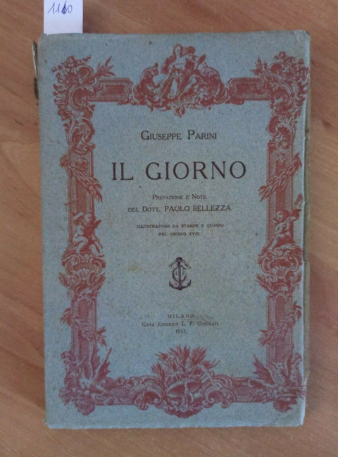 GIUSEPPE PARINI - IL GIORNO 1917 BELLEZZA COGLIATI 1 ED. (1160) ILLUS