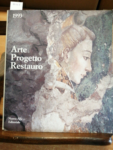 MIchela Scolaro - Arte progetto restauro - Nuova Alfa Editoriale - 1993 (40