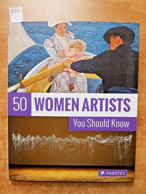 50 WOMEN ARTISTS you should know 2020 Prestel LEBRUN, O'KEEFFE, DE LEMPICKA4735