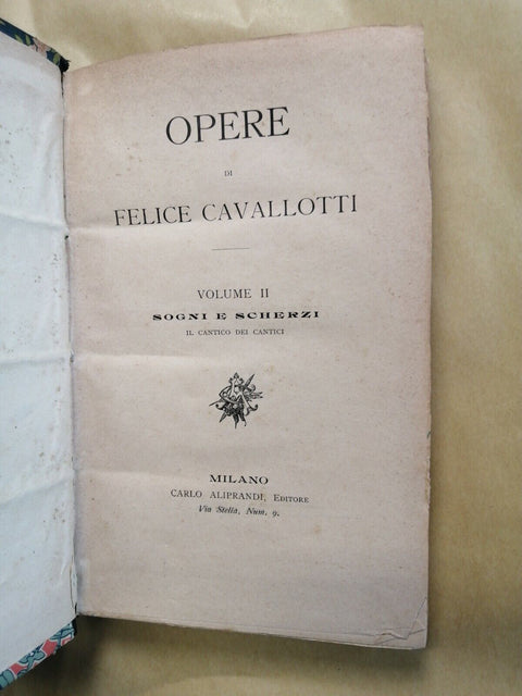 Lotto di 4 volumi: OPERE DI FELICE CAVALLOTTI 1881/83 Tipografia Sociale (7