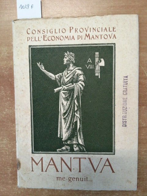 MANTUA ME GENUIT - GUIDA DI MANTOVA - 1930 - MUSSOLINIA - ILLUSTRATO - (102