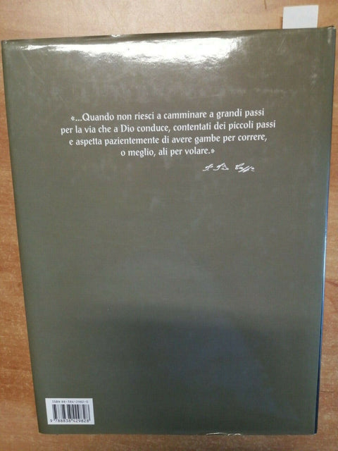 ENRICO MALATESTA - PADRE PIO IL SANTO DELLE STIGMATE - 1ED. PIEMME 1997 (4