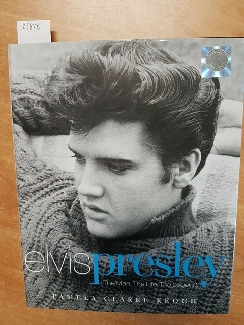 ELVIS PRESLEY - THE MAN THE LIFE THE LEGEND BY PAMELA CLARKE KEOGH 2004 (25