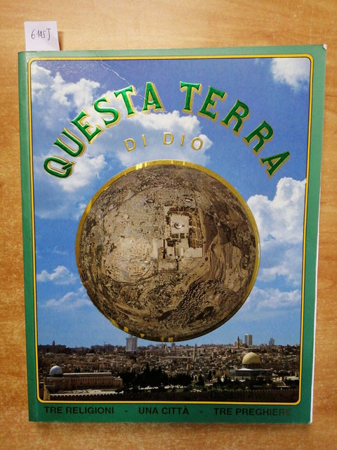 QUESTA TERRA DI DIO - Sami AWWAD - 1997 Gerusalemme, Nazaret Terra Santa (6