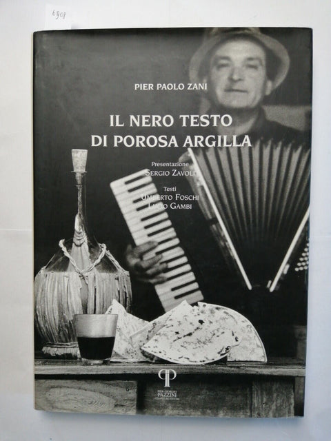 PIER PAOLO ZANI Il nero testo di porosa argilla 2004 Sergio Zavoli - Pazzini6908