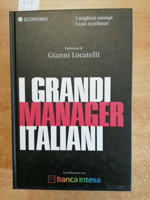 I GRANDI MANAGER ITALIANI - BANCA INTESA PERLA FINANZA 2006 CASI ECCELLENTI