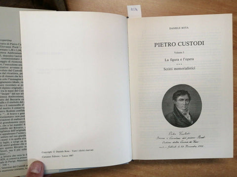 PIETRO CUSTODI - LA FIGURA E L'OPERA 1987 DANIELE ROTA - LECCO - CATTANEO