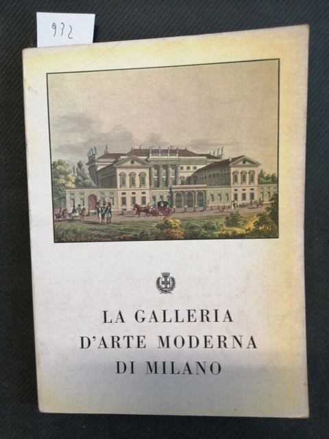 Gilda Rosa - LA GALLERIA D'ARTE MODERNA DI MILANO - 1961 - Catalogo Arte -