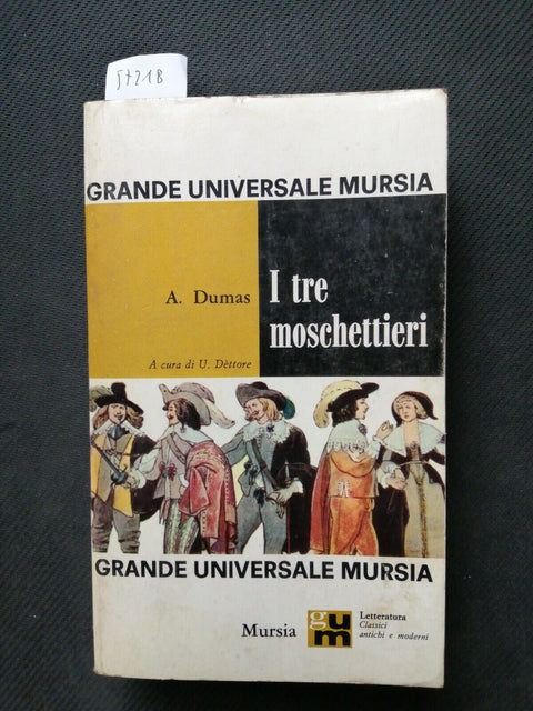 Alexandre Dumas - I tre moschettieri - Mursia GUM 1966 testo integrale (572