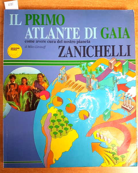 IL PRIMO ATLANTE DI GAIA come avere cura del pianeta LITVINOFF - ZANICHELLI