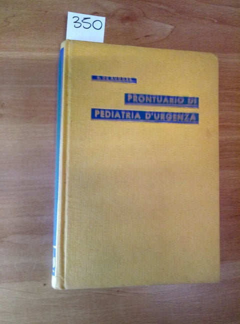 PRONTUARIO PEDIATRIA D'URGENZA DIFESA DA PERICOLO DI VITA RUDDER AMBROSIANA 350