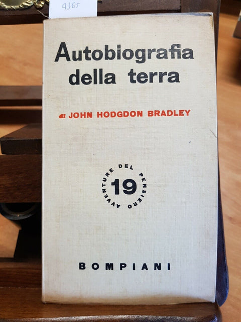 JOHN HODGDON BRADLEY - AUTOBIOGRAFIA DELLA TERRA - 1937- BOMPIANI - (4365