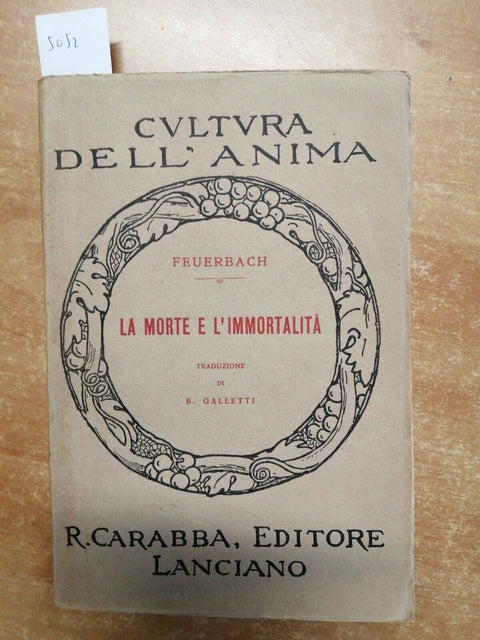 La morte e l'immortalit - Ludwig Feuerbach - 1916 Carabba Ed. Lanciano (5