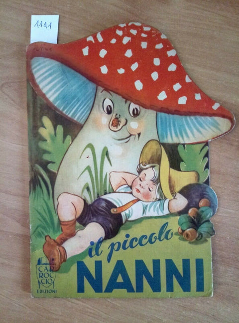 IL PICCOLO NANNI - CARROCCIO EDIZIONI - COLLANA BEBE' N 7 (1141) RAR