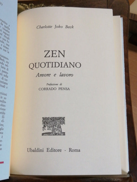 ZEN QUOTIDIANO AMORE E LAVORO - CHARLOTTE JOKO BECK - 1991 - UBALDINI - (21