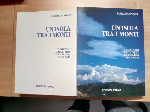 UN'ISOLA TRA I MONTI Le alti valli dell'Oltrepo' tra Trebbia Scrivia CAPECCHI