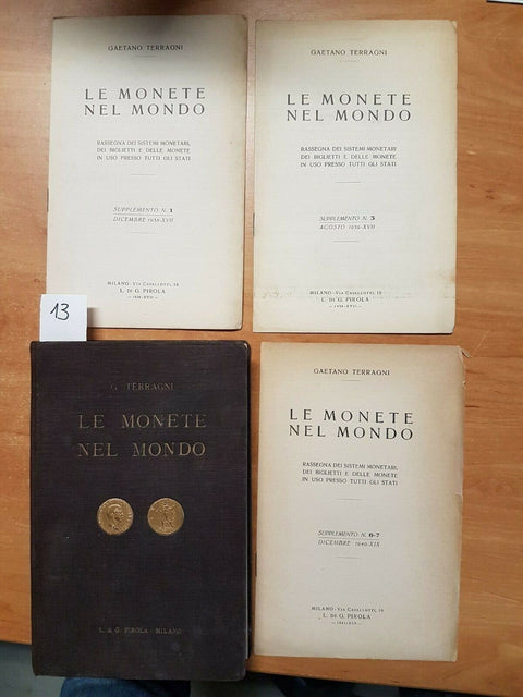 LE MONETE NEL MONDO - GAETANO TERRAGNI 1938 PIROLA + 3 SUPPLEMENTI (13