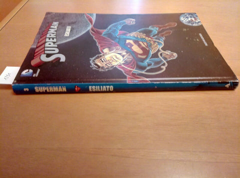 SUPERMAN - ESILIATO - N 3 DC COMICS MONDADORI 2012 A COLORI (1991)