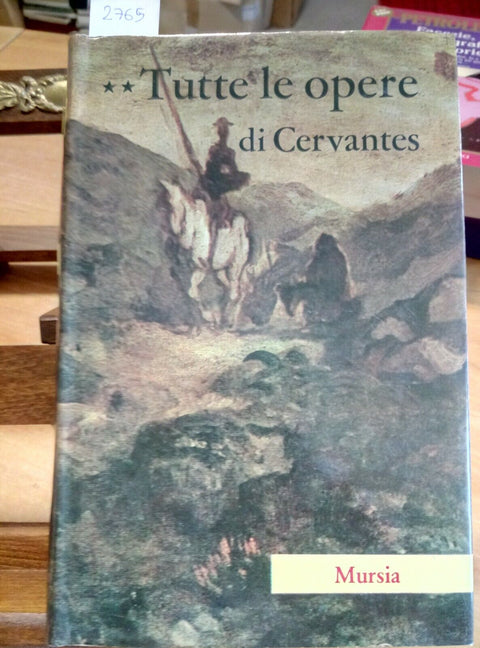 TUTTE LE OPERE DI CERVANTES VOL.2 - 1971 MURSIA 1 ED. LE CORONE (1765