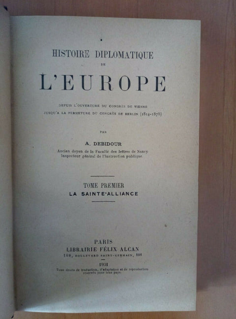 HISTOIRE DIPLOMATIQUE DE L'EUROPE 3 VOLUMI 1929/31 DEBIDOUR - FELIX ALCAN