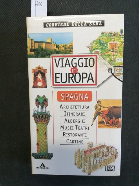 SPAGNA - VIAGGIO IN EUROPA - Corriere della Sera/Mondadori (5866)