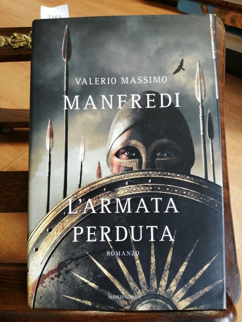 VALERIO MASSIMO MANFREDI - L'ARMATA PERDUTA 2007 MONDADORI (2007) SPA