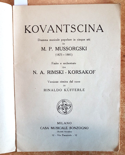 KOVANTSCINA dramma musicale in 5 atti - Mussorgski - Sonzogno 1925 LODI (39