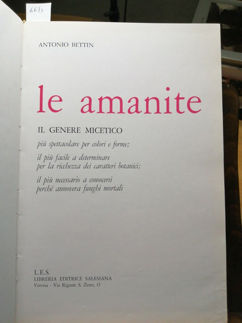 ANTONIO BETTIN - LE AMANITE - PER CONOSCERE I FUNGHI - LIBRERIA SALESIANA (