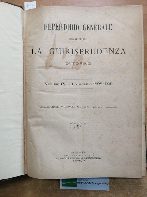 Repertorio Generale del giornale La Giurisprudenza di Torino IV 1898-1909 (