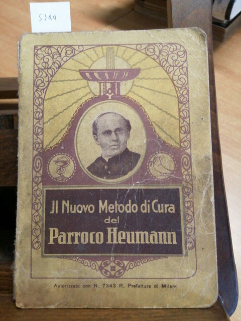 IL NUOVO METODO DI CURA DEL PARROCO HEUMANN - 6ED. - ILLUSTRATO - (5344