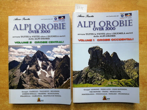 ALPI OROBIE OVER 2000: SOLO IL VOLUME 1!!! OROBIE OCCIDENTALI 2011 Pezzotta