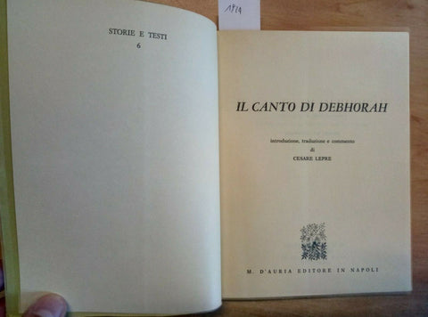 CESARE LEPRE - IL CANTO DI DEBORAH 1987 D'AURIA EDITORE NAPOLI 1 ED. (192