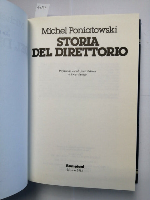 Poniatowski - Storia del Direttorio da Talleyrand a Napoleone1984 Bompiani(