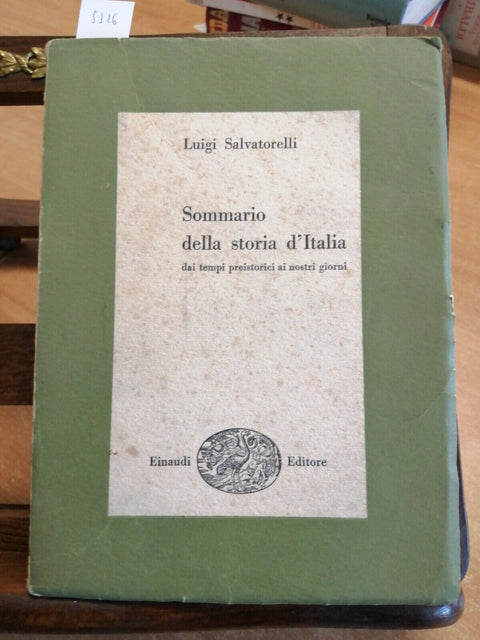 SOMMARIO DELLA STORIA D'ITALIA - LUIGI SALVATORELLI - EINAUDI - 1948 - (53