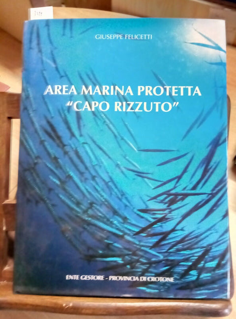 AREA MARINA PROTETTA CAPO RIZZUTO - GIUSEPPE FELICETTI 2003 CROTONE (3299