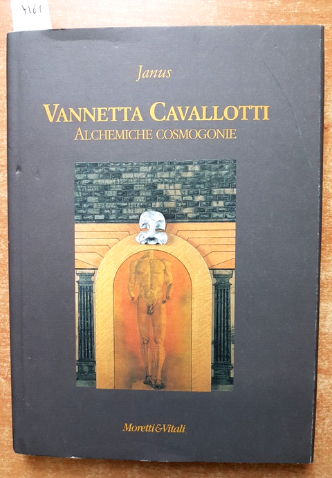 JANUS - VANNETTA CAVALLOTTI alchemiche cosmogonie - 2020 - Moretti&Vitali
