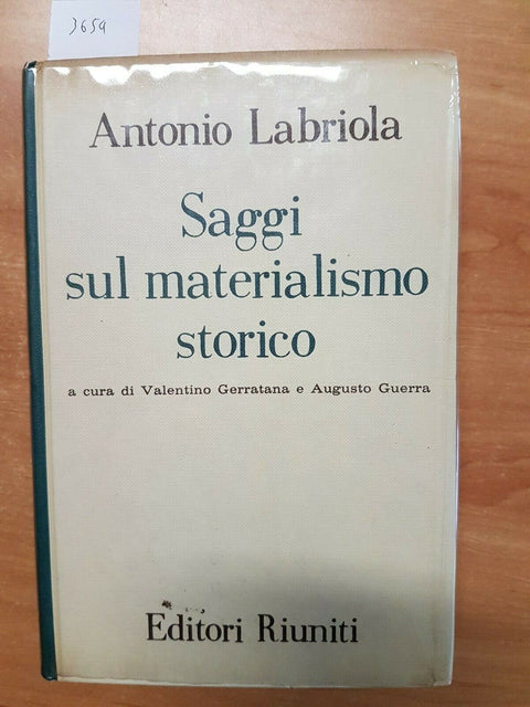 ANTONIO LABRIOLA - SAGGI SUL MATERIALISMO STORICO - 1964 EDITORI RIUNITI (3